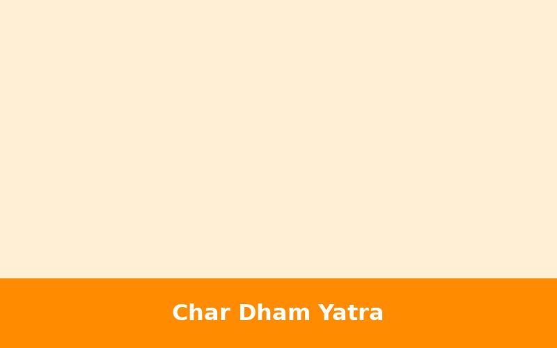 Char Dham Yatra